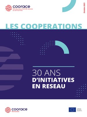 cover image of Les coopérations, 30 ans d'initiatives en réseau